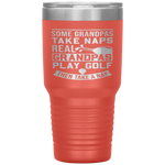 Real Grandpas Play Golf Best Grandpa Golfer Dad Funny Gift Tumbler Tumblers dad, family- Nichefamily.com