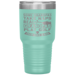 Real Grandpas Play Golf Best Grandpa Golfer Dad Funny Gift Tumbler Tumblers dad, family- Nichefamily.com