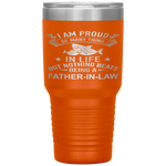 FATHER-IN-LAW Proud Of Many Things Tumblers Tumblers dad, family- Nichefamily.com