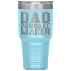 Dad Pancake Maker Funny Fathers Day Gift Tumbler Tumblers dad, family- Nichefamily.com