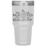 Nacho Average Daddy Cinco de Mayo and Father's Day Gift Men Tumbler Tumblers dad, family- Nichefamily.com
