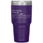 Polish Dad Definition Fathers Day Gift Flag Tumbler Tumblers dad, family- Nichefamily.com