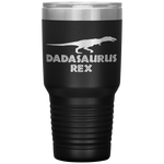 Dadasaurus Rex - Funny Fathers Day Gift For Dad Tumbler Tumblers dad, family- Nichefamily.com