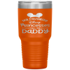 Father's Day  Funny  My Favorite Princess Dad Tumbler Tumblers dad, family- Nichefamily.com