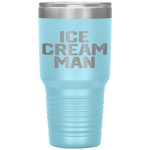 ICE CREAM MAN Party Father's Day Gift Novelty Tumbler Tumblers dad, family- Nichefamily.com