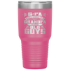 G-Pa Because Grandpa Is For Old Guys Fathers Day Gifts Tumbler Tumblers dad, family- Nichefamily.com