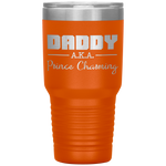 DADDY AKA PRINCE CHARMING Funny Fathers Day Halloween Tumbler Tumblers dad, family- Nichefamily.com