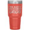 I'm Not Retired A Professional Popi Fathers Day Tumbler Tumblers dad, family- Nichefamily.com