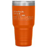 Polish Dad Definition Fathers Day Gift Flag Tumbler Tumblers dad, family- Nichefamily.com