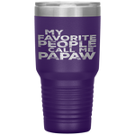 My Favorite People Call Me PAPAW Father's Day Gift Tumbler Tumblers dad, family- Nichefamily.com