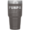 Funny FUNPA Fun Grandpa Novelty Tumbler Tumblers dad, family- Nichefamily.com