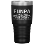 Funpa Funny Grandpa cool grandfather papa gift Tumbler Tumblers dad, family- Nichefamily.com