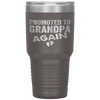 Promoted to Grandpa Again Dad Pregnancy Announcement Funny Tumbler Tumblers dad, family- Nichefamily.com