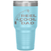 Reel Cool Dad Fishing Daddy Father's Day Gift  Tumbler Tumblers dad, family- Nichefamily.com