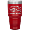 Ain't No Hood Like Fatherhood Fathers Day Gift Tumbler Tumblers dad, family- Nichefamily.com