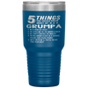 Funny 5 Things Grandpa Grumpa Crazy Gift Idea Tumbler Tumblers dad, family- Nichefamily.com