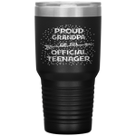 Proud Grandpa of an Official Teenager, 13th B-Day Party Tumbler Tumblers dad, family- Nichefamily.com