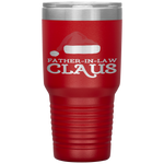 Father-In-Law Claus Christmas Family Group Matching Pajama Tumblers Tumblers dad, family- Nichefamily.com