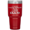 My Favorite Police Officer Calls Me Dad Father's Day Tumbler Tumblers dad, family- Nichefamily.com