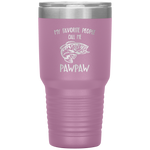 my favorite people call me pawpaw Tumblers dad, family- Nichefamily.com