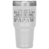 I'm Not Retired A Professional Papaw Gift Father's Day Tumbler Tumblers dad, family- Nichefamily.com