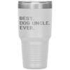 Best Dog Uncle Ever Funny Gift Father's Day Christmas Tumbler Tumblers dad, family- Nichefamily.com