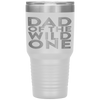 Dad Of The Wild One Father's Day Gift Tumbler Tumblers dad, family- Nichefamily.com