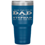 Best Dad and Stepdad Cute Fathers Day Gift from Wife Tumbler Tumblers dad, family- Nichefamily.com