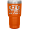 Awesome Dads Have Tattoos And Beards Gift Funny Father's Day Tumbler Tumblers dad, family- Nichefamily.com