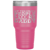 My Favorite People Call Me Daddy Father's Day Tumbler Tumblers dad, family- Nichefamily.com