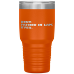 Best Father-in-Law Ever tshirt Gift for Father Tumbler Tumblers dad, family- Nichefamily.com