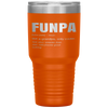 Funny FUNPA Fun Grandpa Novelty Tumbler Tumblers dad, family- Nichefamily.com