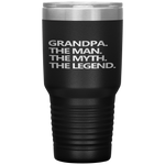 GRANDPA THE MAN THE MYTH THE LEGEND Father's Day Gift Men Tumbler Tumblers dad, family- Nichefamily.com