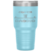 Nerdy Super Daddio Fathers Day Special Tumbler Tumblers dad, family- Nichefamily.com