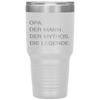 Opa German Grandpa Man Myth Legend  Gift Tumbler Tumblers dad, family- Nichefamily.com