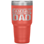 Favorite Baseball Player Calls Me Dad Fathers Day Gift Tumbler Tumblers dad, family- Nichefamily.com