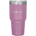 Dad Perfect Fathers Day Tumbler Tumblers dad, family- Nichefamily.com