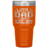 I Have Two Titles Dad And Step-Dad Fathers Day Gifts Tumblers dad, family- Nichefamily.com