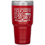 Real Grandpas Play Golf Best Grandpa Golfer Dad Funny Gift Tumbler Tumblers dad, family- Nichefamily.com