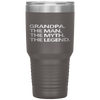 GRANDPA THE MAN THE MYTH THE LEGEND Father's Day Gift Men Tumbler Tumblers dad, family- Nichefamily.com