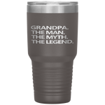 GRANDPA THE MAN THE MYTH THE LEGEND Father's Day Gift Men Tumbler Tumblers dad, family- Nichefamily.com