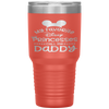 Father's Day  Funny  My Favorite Princess Dad Tumbler Tumblers dad, family- Nichefamily.com