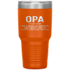 Opa Definition Like A Regular Grandpa Only Cooler Tumbler Tumblers dad, family- Nichefamily.com