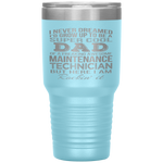 Super Cool Maintenance Technician's Dad Father's Day Tumbler Tumblers dad, family- Nichefamily.com