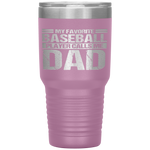 Favorite Baseball Player Calls Me Dad Fathers Day Gift Tumbler Tumblers dad, family- Nichefamily.com