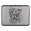 You Are A Great Dad I Mean Look At Me Bluetooth Speaker - Boxanne Headphones - Nichefamily.com
