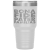 Bona Fide Pater Familias Best Dad Father's Day Tumbler Tumblers dad, family- Nichefamily.com