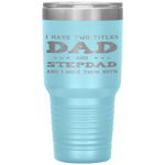 Best Dad and Stepdad Cute Fathers Day Gift from Wife Tumbler Tumblers dad, family- Nichefamily.com