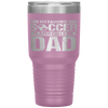 My Favorite Soccer Player Calls Me Dad Fathers Day Gift Son Tumbler Tumblers dad, family- Nichefamily.com