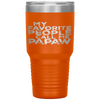 My Favorite People Call Me PAPAW Father's Day Gift Tumbler Tumblers dad, family- Nichefamily.com